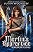 Merlin's Apprentice: Warrior Rising