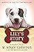 Lily's Story (A Puppy Tale)