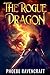 The Rogue Dragon