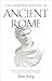 The Shortest History of Ancient Rome
