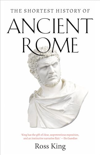 The Shortest History of Ancient Rome (Kindle Edition)