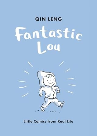 Fantastic Lou: Little Comics from Real Life