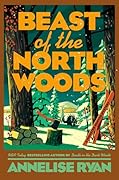 Beast of the North Woods (A Monster Hunter Mystery, #3)
