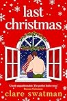 Last Christmas by Clare Swatman