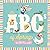 The ABCs of Spring (The ABCs of the Seasons)