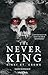 The Never King (Vicious Lost Boys, #1)