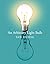An Arbitrary Light Bulb: A Telegraph Poetry Book of the Year 2024