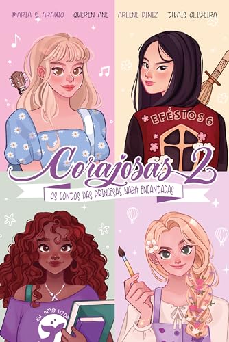 Corajosas 2: Os contos das princesas nada encantadas (Portuguese Edition)