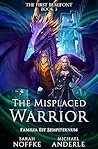 The Misplaced Warrior (The First Beaufont Book 3)