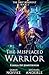 The Misplaced Warrior (The First Beaufont Book 3)