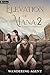 Elevation of Mana 2: A Prog...