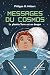 Messages du Cosmos by Philippe G. Hébert