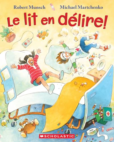Le Lit En Délire! (French Edition)