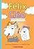 Félix Et Cléo: Artistes En Herbe (French Edition)