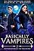 Basically Vampires: A New A...