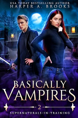 Basically Vampires (Supernaturals in Training #2)