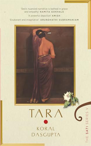 Tara: The Sati Series V | Mythological heroines from the Ramayan and Mahabharat reimagined through a feminist lens in this bestselling series (Kindle Edition)