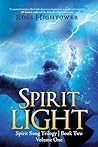 Spirit Light: Vol...
