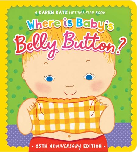Where Is Baby's Belly Button?: 25th Anniversary Edition (Board Book)