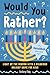 Would You Rather? Hanukkah ...