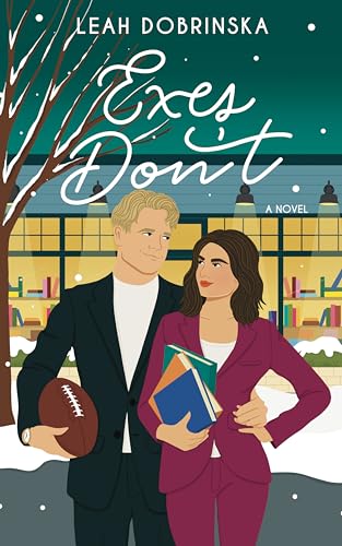 Exes Don't (Fall In Love #3)