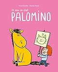 Je veux un chat, Palomino