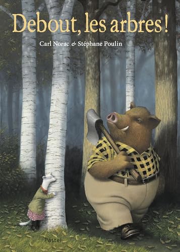 Debout, les arbres ! (Hardcover)