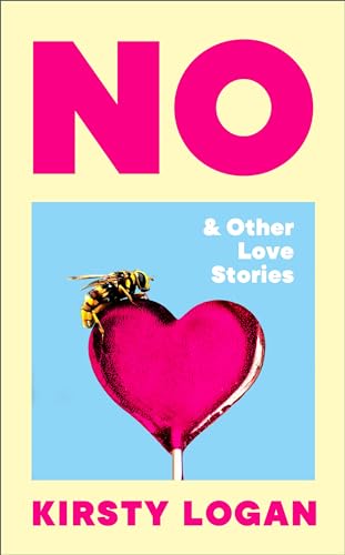 No & Other Love Stories (Kindle Edition)
