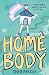 Homebody: Discovering What It Means to Be Me