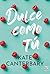Dulce como tú (Spanish Edition)