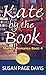 Kate by the Book by Susan Page Davis Davis