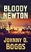 Bloody Newton by Johnny D. Boggs