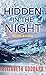 Hidden in the Night by Elizabeth Goddard