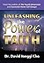 Unleashing the Power of Faith