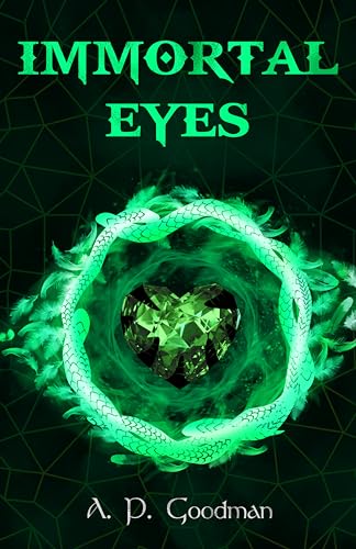 Immortal Eyes: A YA Mythological Crossover (The Magdalena Basil Trilogy Book 3)