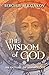 The Wisdom of God: An Outline of Sophiology