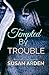 Tempted By Trouble (Bad Boys Western Romance)