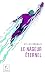 Le Nageur éternel (French Edition)