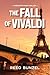 The Fall of Vivaldi (Ronin Phythian Thriller)