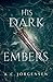 His Dark Embers