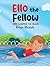 Ello the Fellow: Ello Learn...