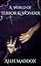 A World of Terror & Wonder:...