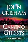 Camino Ghosts: Is...