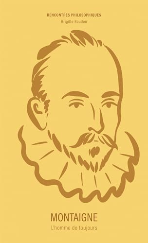 MONTAIGNE: L'homme de toujours (Paperback)
