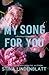 My Song For You