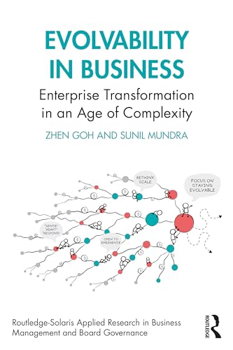 Evolvability in Business (Routledge-Solaris Applied Research in Business Management and Board Governance)