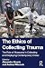 The Ethics of Collecting Tr...