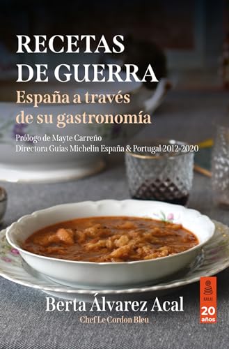 Recetas de guerra: España a través de su gastronomía (Hardcover)