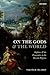 On the Gods and the World: ...