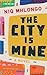 The City is Mine by Niq Mhlongo